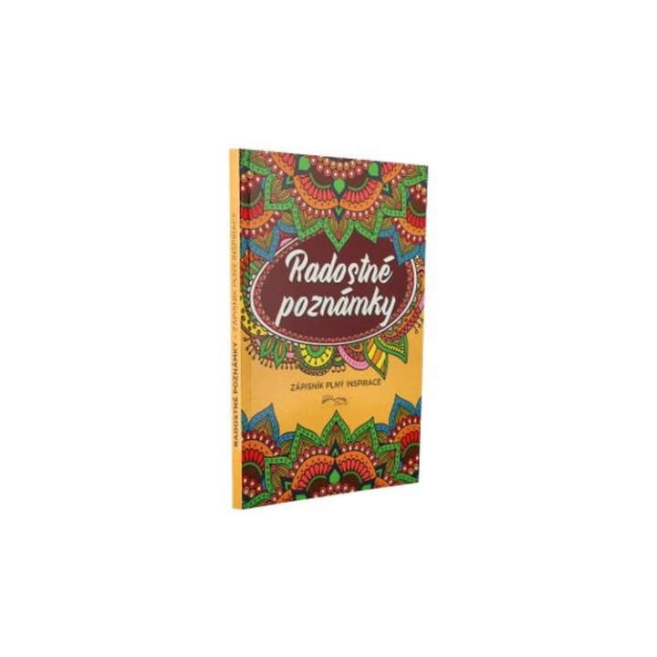 Radostné poznámky - Zápisník plný inspirace 15x21cm