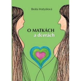 O MATKÁCH A DCERÁCH
