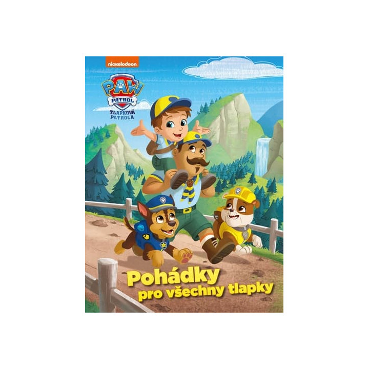 Knížka Pohádky pro všechny tlapky –Tlapková patrola/Paw patrol 20x26cm CZ text
